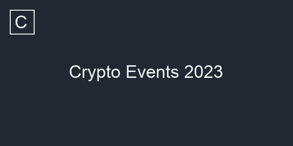 Crypto Events 2023