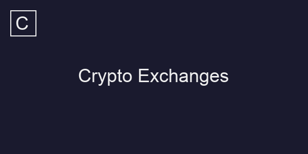 Crypto Exchanges