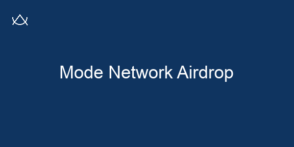 Mode Network Airdrop