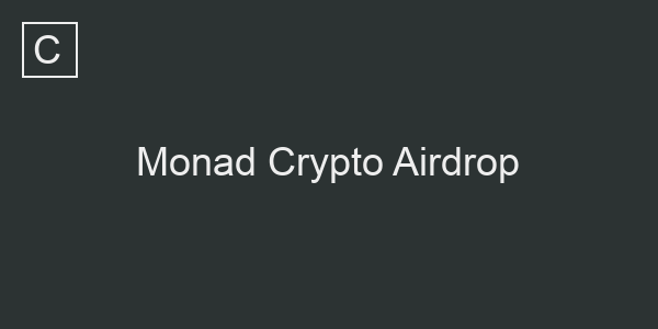 Monad Crypto Airdrop