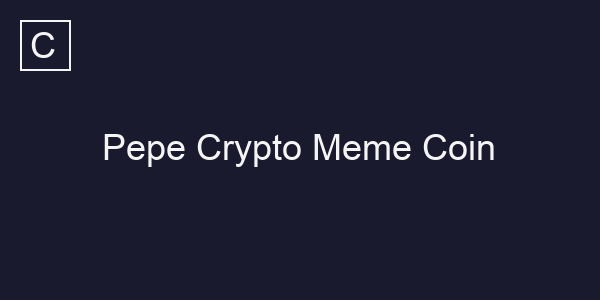 Pepe Crypto Meme Coin