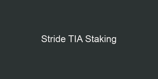 Stride TIA Staking