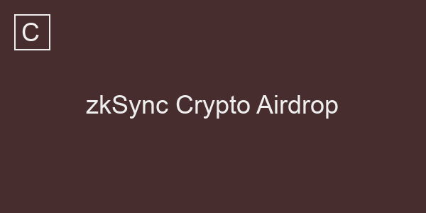 zkSync Crypto Airdrop